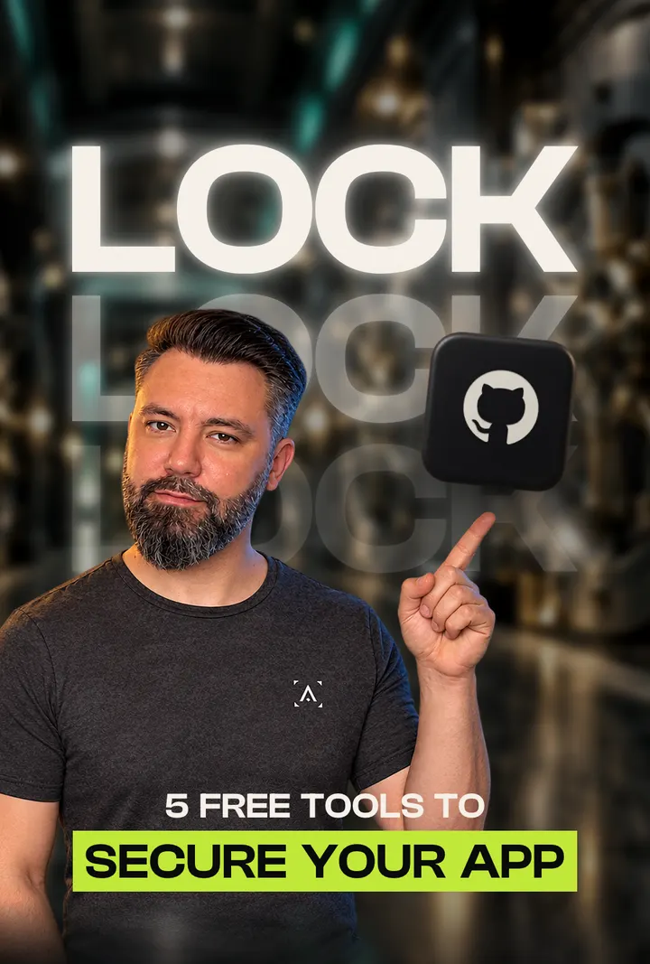Baptiste O'Donovan pointing at a GitHub icon, with the text 5 free tools to secure your app
